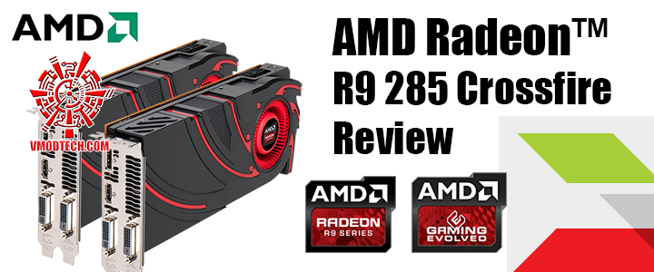 AMD RADEON R9 285 Crossfire Review 