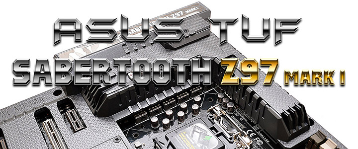 ASUS TUF SABERTOOTH Z97 MARK 1 Motherboard Review with Intel Core i7-4790K