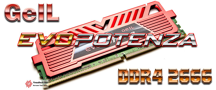 GeIL DDR4 2666MHz C15 EVO POTENZA QUAD CHANNEL 16GB Memory Kit Review