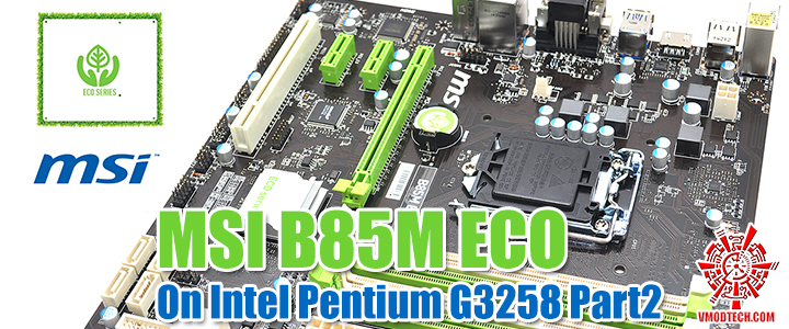MSI B85M ECO On Intel Pentium G3258 Motherboard Review