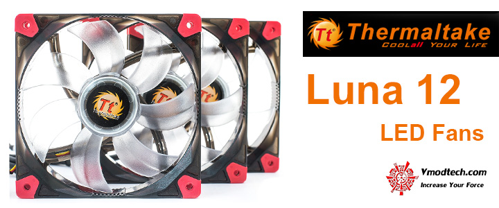 Thermaltake Luna 12 LED Fans