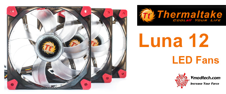 Thermaltake Luna 12 LED Fans Thermaltake Luna 12 LED Fans