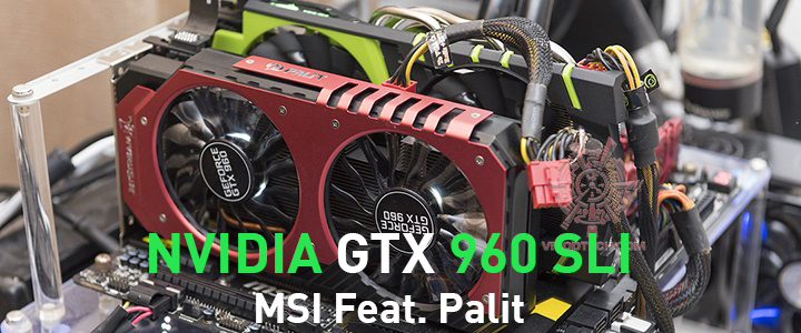 NVIDIA GeForce GTX 960 SLI Performance Test MSI Feat. PALIT