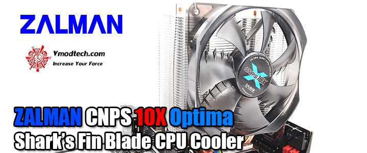 ZALMAN CNPS 10X Optima Shark s Fin Blade CPU Cooler