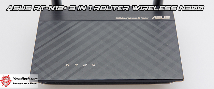 ASUS RT-N12 + 3 in 1 Router Wireless N300 Review