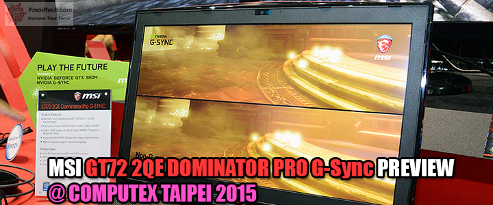 MSI GT72 2QE DOMINATOR PRO G-SYNC PREVIEW @ COMPUTEX TAIPEI 2015