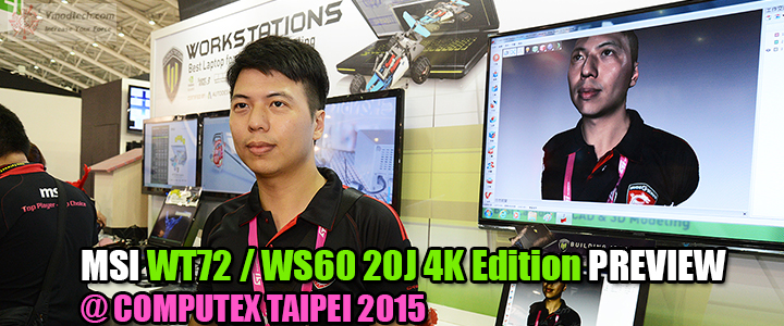 MSI WT72 / WS60 20J 4K Edition PREVIEW @ COMPUTEX TAIPEI 2015 