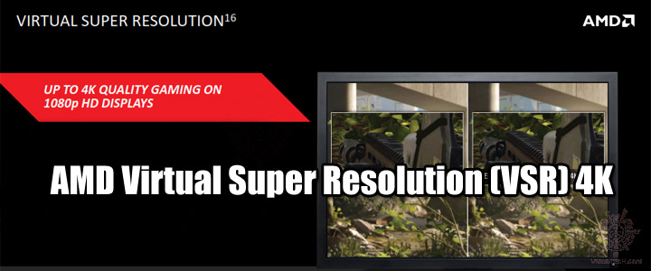 AMD Virtual Super Resolution (VSR) 4K