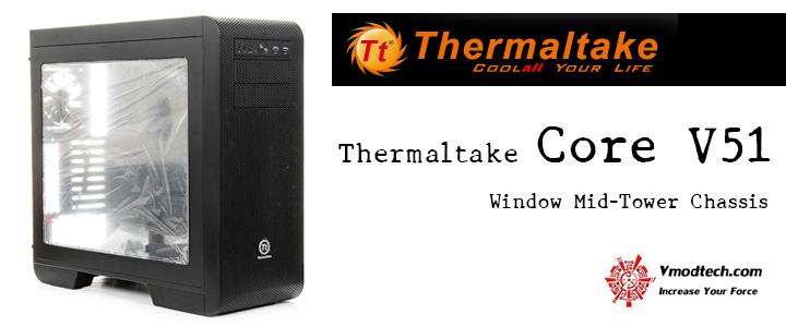 UNBOXING Thermaltake Core V51 Window Mid-Tower Chassis