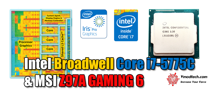 Intel Broadwell Core i7-5775C & MSI Z97A GAMING 6 