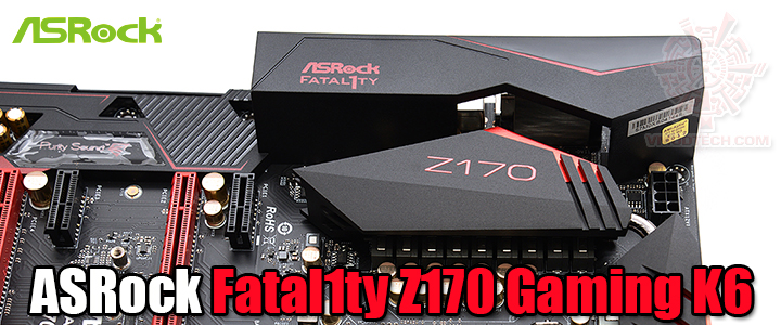 ASRock Fatal1ty Z170 Gaming K6 ASRock Fatal1ty Z170 Gaming K6