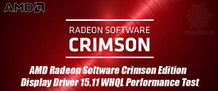 AMD Radeon Software Crimson Edition Display Driver 15.11 WHQL Performance Test