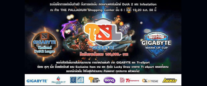 default thumb ภาพบรรยากาศงาน TDL by GIGABYTE ดวลเกมส์ DOTA2 และ Infestation ชิงเงินรางวัลรวมสูงถึง 150,000 บาท!!!