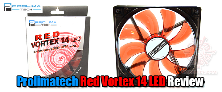 Prolimatech Red Vortex 14 LED Review