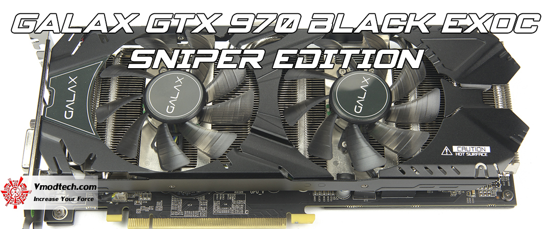GALAX GTX 970 BLACK EXOC SNIPER EDITION Review