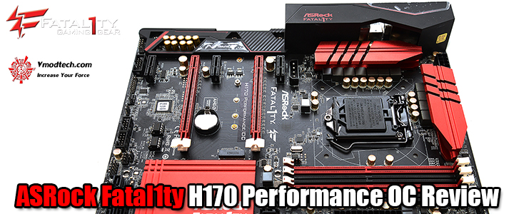 ASRock Fatal1ty H170 Performance OC Review
