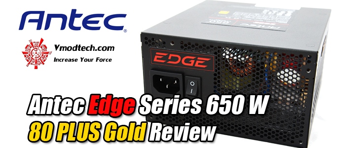 Antec Edge Series 650 W 80 PLUS Gold Review