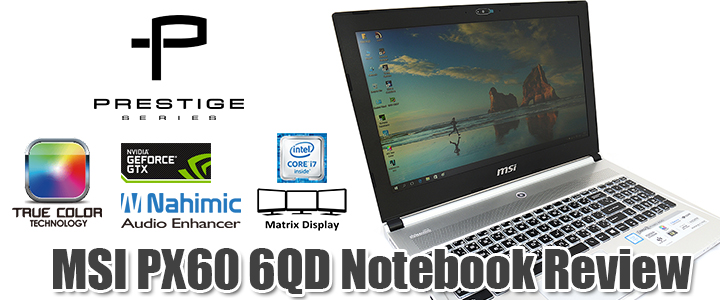 MSI PX60 6QD Notebook Review