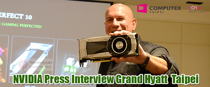 default thumb NVIDIA Press Interview Grand Hyatt Taipei : COMPUTEX 2016   