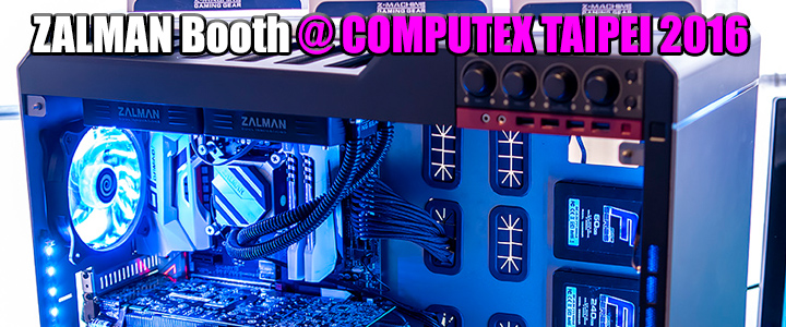 default thumb ZALMAN Booth @ COMPUTEX TAIPEI 2016
