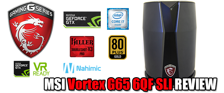 MSI Vortex G65 6QF SLI REVIEW