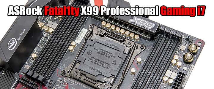 ASRock Fatal1ty X99 Professional Gaming i7 Motherboard Review