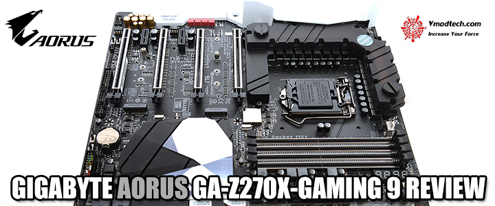 GIGABYTE AORUS GA-Z270X-GAMING 9 REVIEW