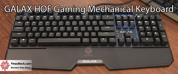 GALAX HOF Gaming Mechanical Keyboard Review GALAX HOF Gaming Mechanical Keyboard Review