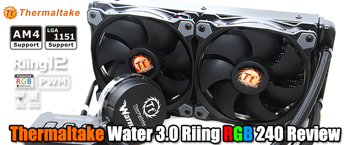 Thermaltake Water 3.0 Riing RGB 240 Review