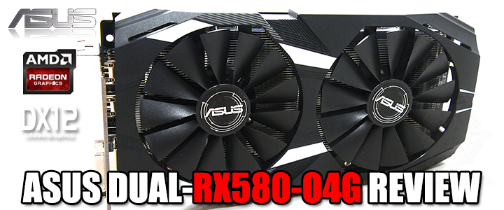 ASUS DUAL-RX580-O4G REVIEW