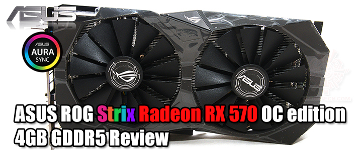 ASUS ROG Strix Radeon RX 570 OC edition 4GB GDDR5 Review