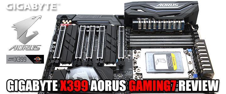 GIGABYTE X399 AORUS GAMING 7 REVIEW