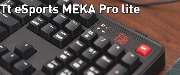Tt eSPORTS MEKA Pro Lite Mechanical Keyboard Review