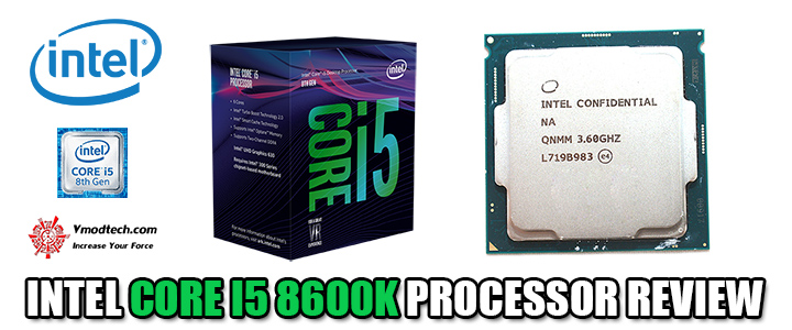 INTEL CORE I5 8600K PROCESSOR REVIEW