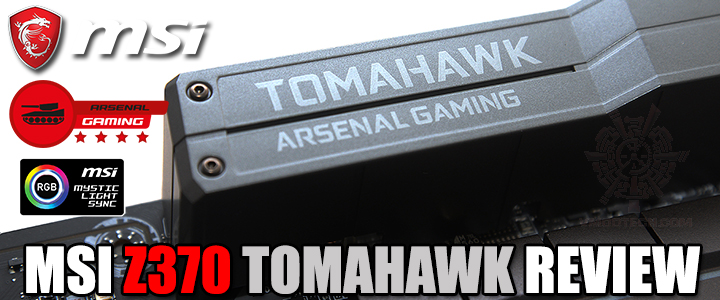 MSI Z370 TOMAHAWK REVIEW