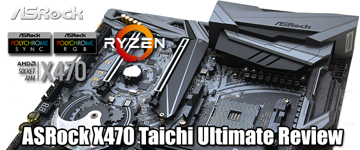 ASRock X470 Taichi Ultimate Review