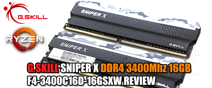 G.SKILL SNIPER X DDR4 3400Mhz 16GB F4-3400C16D-16GSXW REVIEW