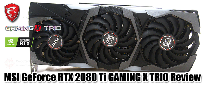 MSI GeForce RTX 2080 Ti GAMING X TRIO Review