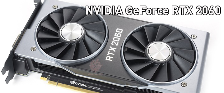 NVIDIA GeForce RTX 2060 Founder Edition Review