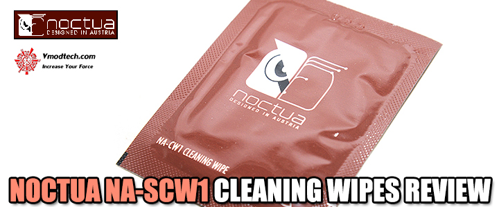 NOCTUA NA-SCW1 CLEANING WIPES REVIEW NOCTUA NA-SCW1 CLEANING WIPES REVIEW