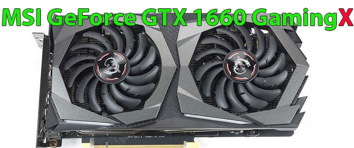 MSI GeForce GTX 1660 Gaming X Review