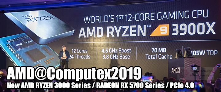 default thumb AMD @ Computex2019 พบการเปิดตัวซีพียู AMD RYZEN 3000ซีรี่ย์ตัวแรง 7nm รุ่นใหม่ล่าสุดของโลก การ์ดจอ RADEON RX 5700ซีรี่ย์และ PCIe 4.0 ที่แรกของโลกเพื่อสาวก AMD โดยเฉพาะ