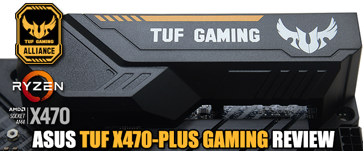 ASUS TUF X470-PLUS GAMING REVIEW