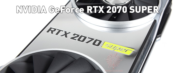 NVIDIA GeForce RTX 2070 SUPER Founder s Edition Review