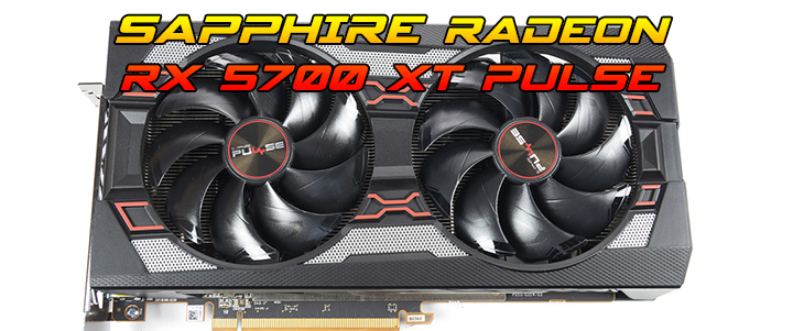 SAPPHIRE Radeon RX 5700 XT PULSE Review