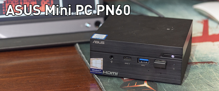 default thumb ASUS Mini PC PN60 B3093ZV Review