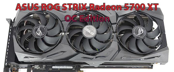 ASUS ROG STRIX Radeon 5700 XT OC Edition Review