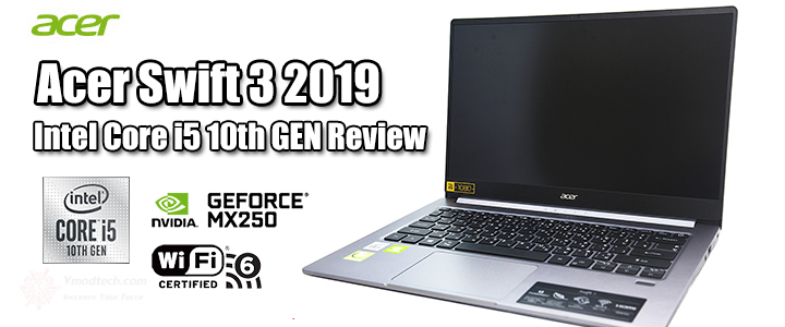 Acer Swift 3 2019 Intel Core i5 10th GEN Review
