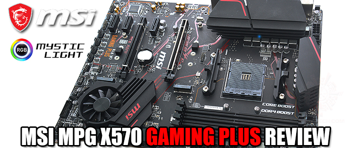 MSI MPG X570 GAMING PLUS REVIEW MSI MPG X570 GAMING PLUS REVIEW