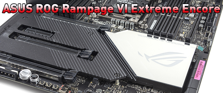 ASUS ROG Rampage VI Extreme Encore with Intel Core i9 10980XE Review